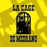 La Cage de Medrano La Cage de Medrano
